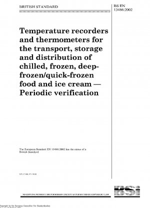 Temperature recorders and thermometers for the transport, storage and distribution of chilled, frozen, deep-frozen/quick-frozen food and ice cream - Periodic verification