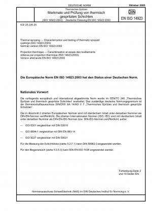 Thermal spraying - Characterization and testing of thermally sprayed coatings (ISO 14923:2003); German version EN ISO 14923:2003