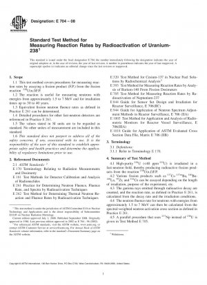 Standard Test Method for  Measuring Reaction Rates by Radioactivation of Uranium-238