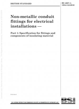 Non-metallic conduits and fittings for electrical installations - Specification for fittings and components of insulating material