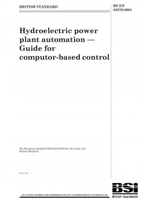 Hydroelectric power plant automation - Guide for computer-based control