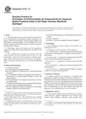 Standard Practice for  Evaluation of Antimicrobials as Preservatives for Aqueous-Based  Products Used in the Paper Industry (Bacterial Spoilage)