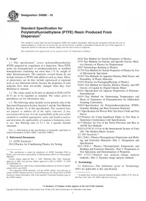 Standard Specification for  Polytetrafluoroethylene (PTFE) Resin Produced From Dispersion
