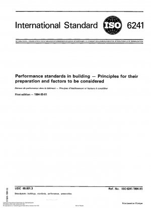 Performance standards in building; Principles for their preparation and factors to be considered