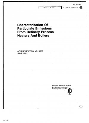 Characterization of Particulate Emissions from Refinery Process Heaters and Boilers