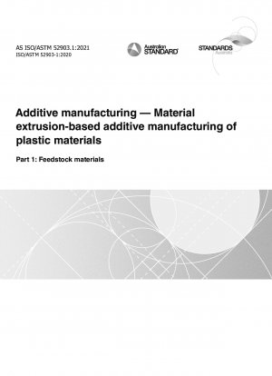 Additive manufacturing — Material extrusion-based additive manufacturing of plastic materials, Part 1: Feedstock materials