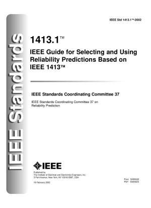 Guide for Selecting and Using Reliability Predictions Based on IEEE 1413