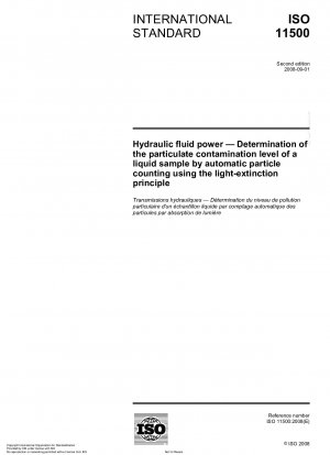 Hydraulic fluid power - Determination of the particulate contamination level of a liquid sample by automatic particle counting using the light-extinction principle