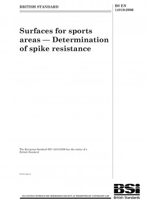 Surfaces for sports areas - Determination of spike resistance