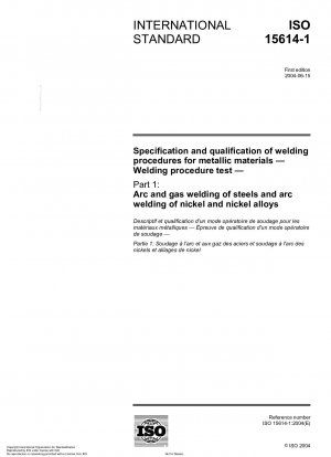 Specification and qualification of welding procedures for metallic materials - Welding procedure test - Part 1: Arc and gas welding of steels and arc welding of nickel and nickel alloys