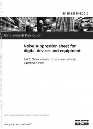 Noise suppression sheet for digital devices and equipment - Characterization of parameters of noise suppression sheet