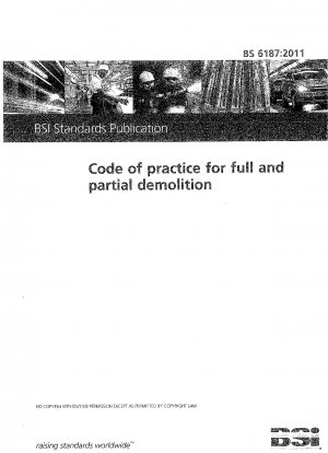 Code of practice for full and partial demolition