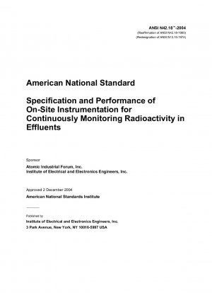 American National Standard Specification and Performance of On-Site Instrumentation for Continuously Monitoring Radioactivity in Effluents