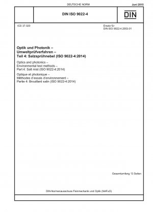 Optics and photonics - Environmental test methods - Part 4: Salt mist (ISO 9022-4:2014)