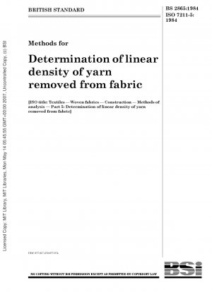 Methods for Determination of linear density of yarn removed from fabric [ ISO title : Textiles — Woven fabrics — Construction — Methods of analysis — Part 5 : Determination of linear density of yarn removed from fabric ]