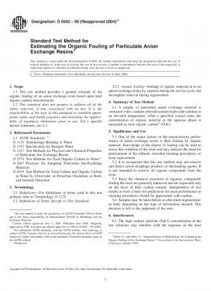 Standard Test Method for Estimating the Organic Fouling of Particulate Anion Exchange Resins