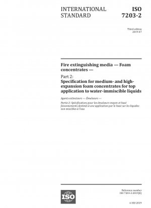 Fire extinguishing media — Foam concentrates — Part 2: Specification for medium- and high-expansion foam concentrates for top application to water-immiscible liquids