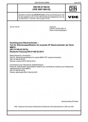 Hochfrequenz-Steckverbinder - Teil 52: Rahmenspezifikation fuer koaxiale HF-Steckverbinder der Serie MMCX (IEC 61169-52:2015); Deutsche Fassung EN 61169-52:2015