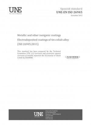 Metallic and other inorganic coatings - Electrodeposited coatings of tin-cobalt alloy (ISO 26945:2011)