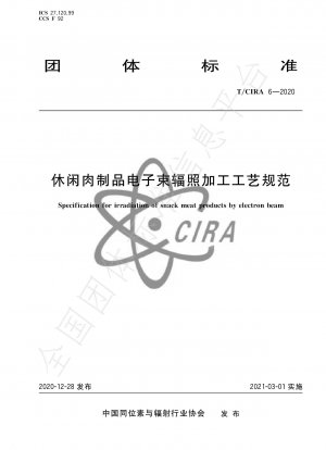 Specification for irradiation of snack meat products by electron beam