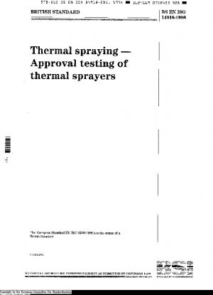 Thermal Spraying - Approval Testing of Thermal Sprayers ISO 14918:1998