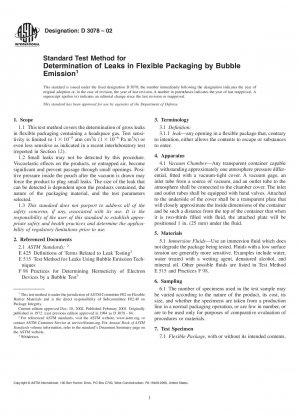 Standard Test Method for Determination of Leaks in Flexible Packaging by Bubble Emission