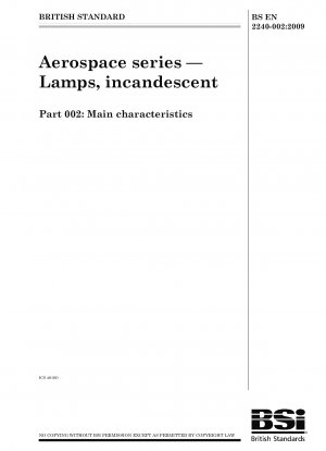 Aerospace series - Lamps, incandescent - Main characteristics