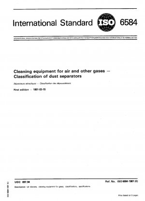 Cleaning equipment for air and other gases; Classification of dust separators