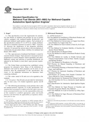 Standard Specification for  Methanol Fuel Blends (M51&x2013;M85) for Methanol-Capable  Automotive Spark-Ignition Engines