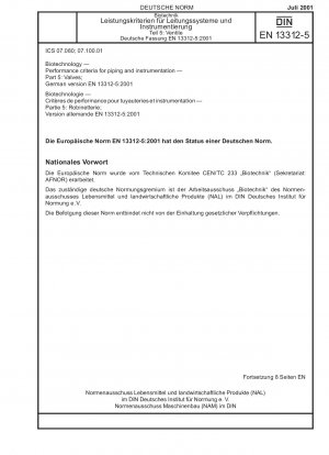 Biotechnology - Performance criteria for piping and instrumentation - Part 5: Valves; German version EN 13312-5:2001