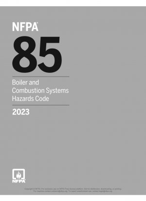 NFPA  85 Boiler and Combustion Systems Hazards Code, 2019 edition