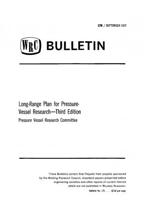 Long-Range Plan for Pressure-Vessel Research -Third Edition