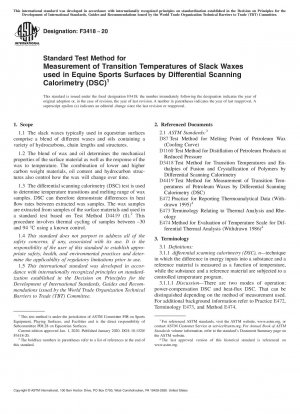 Standard Test Method for Measurement of Transition Temperatures of Slack Waxes used in Equine Sports Surfaces by Differential Scanning Calorimetry (DSC)