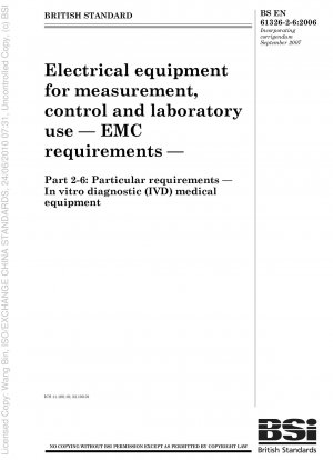 Electrical equipment for measurement, control and laboratory use - EMC requirements - Particular requirements - In vitro diagnostic (IVD) medical equipment