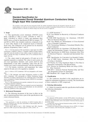 Standard Specification for Compressed Round Stranded Aluminum Conductors Using Single Input Wire Construction