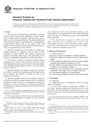 Standard Practice for  Fracture Testing with Surface-Crack Tension Specimens