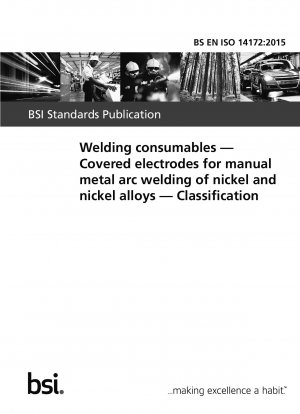  Welding consumables. Covered electrodes for manual metal arc welding of nickel and nickel alloys. Classification