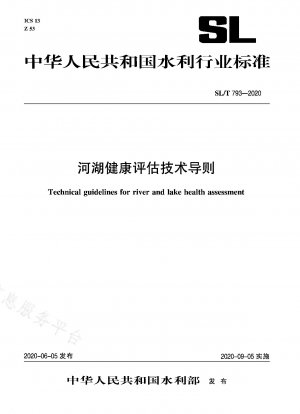 Technical Guidelines for River and Lake Health Assessment