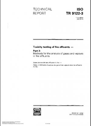 Toxicity testing of fire effluents; part 3: methods for the analysis of gases and vapours in fire effluents