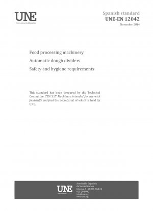 Food processing machinery - Automatic dough dividers - Safety and hygiene requirements