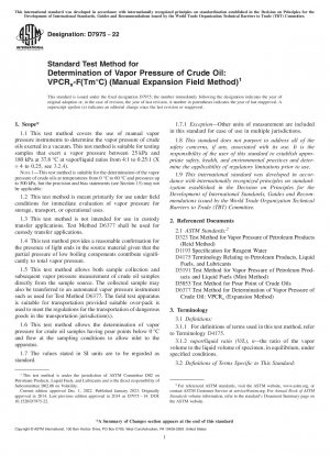 Standard Test Method for Determination of Vapor Pressure of Crude Oil: <brk/>VPCR<inf >x</inf>-F(Tm°C) (Manual Expansion Field Method)