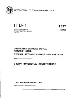 B-ISDN Functional Architecture (Study Group XVIII) 14 pp