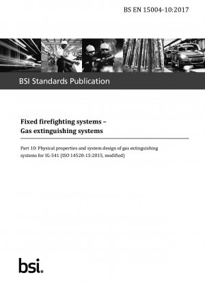  Fixed firefighting systems. Gas extinguishing systems. Physical properties and system design of gas extinguishing systems for IG-541