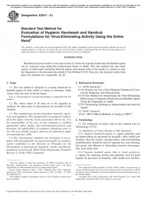 Standard Test Method for Evaluation of Hygienic Handwash and Handrub Formulations for Virus-Eliminating Activity Using the Entire Hand