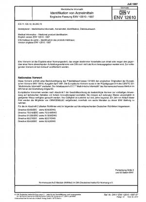 Medical informatics - Medicinal product identification; English version ENV 12610:1997