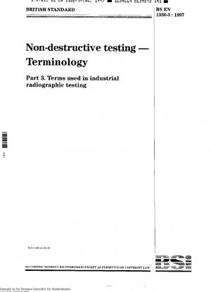Non-destructive testing - Terminology - Part 3: Terms used in industrial radiographic testing