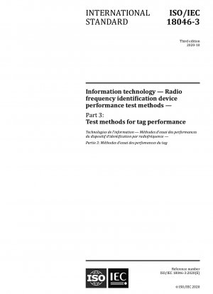 Information technology -- Radio frequency identification device performance test methods-- Part 3:Test methods for tag performance
