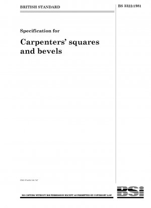 Specification for Carpenters’ squares and bevels