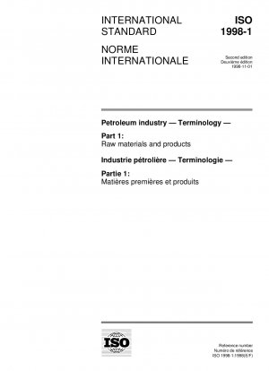 Petroleum industry - Terminology - Part 1: Raw materials and products