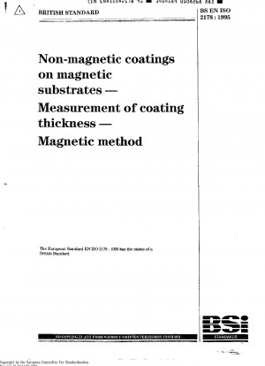 Non-Magnetic Coatings on Magnetic Substrates - Measurement of Coating Thickness - Magnetic Method (ISO 2178: 1982)